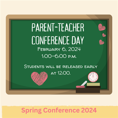  Parent Teacher Conference and Early Release Day